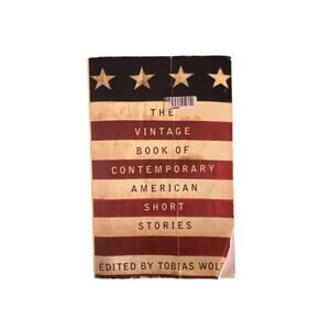The Vintage Book of Contemporary American Short Stories by Tobias Wolff (English